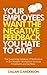 Your Employees Want the Neg...