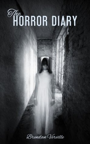 The Horror Diary (Kindle Edition)