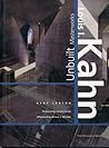 Louis I. Kahn : Unbuilt Masterworks