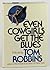 Even Cowgirls Get the Blues by Tom Robbins