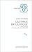 La Force de la règle. Wittgenstein et l’invention de la nécessité