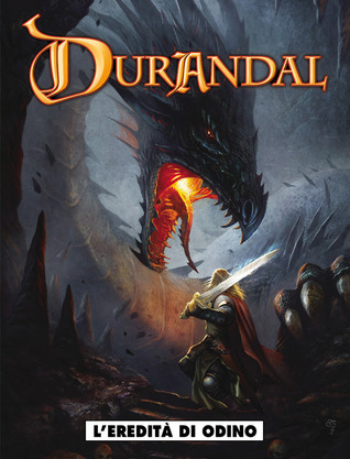 L'eredità di Odino / Durlindana (Durandal #2: La marca di Bretagna Parte III e IV)
