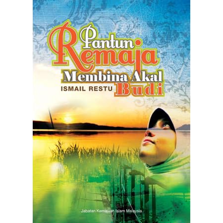 Pantun Remaja Membina Akal Budi By Ismail Restu