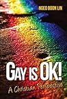 Gay is OK!: A Christian Perspective