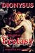 Dionysus and the Cult of Ecstasy by Harold R. Willoughby