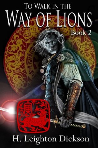 To Walk in the Way of Lions (Upper Kingdom, #2)