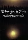 Book cover for When God is Silent (Lyman Beecher Lectures on Preaching Book 1997)