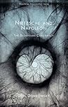 Nietzsche and Napoleon by Don Dombowsky