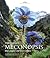 The Genus Meconopsis: Blue poppies and their relatives (Botanical Magazine Monograph)