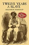 Twelve Years a Slave by Solomon Northup