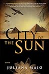 City of the Sun by Juliana Maio