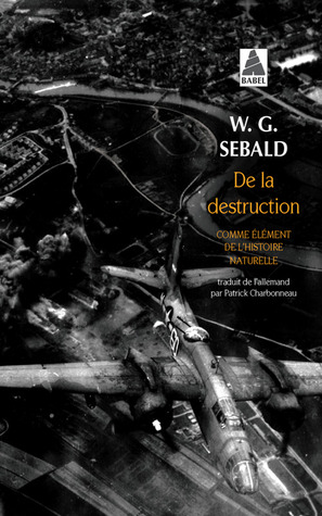 De la destruction: comme élément de l'histoire naturelle