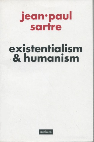 Existentialism and Humanism
