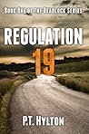 Regulation 19 by P.T. Hylton