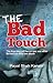 The Bad Touch: The True Sto...