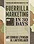 Guerrilla Marketing in 30 Days by Jay Conrad Levinson Guerrilla Marketing in 30 Days by Jay Conrad Levinson