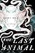 The Last Animal