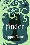 Finder by Pepper Thorn