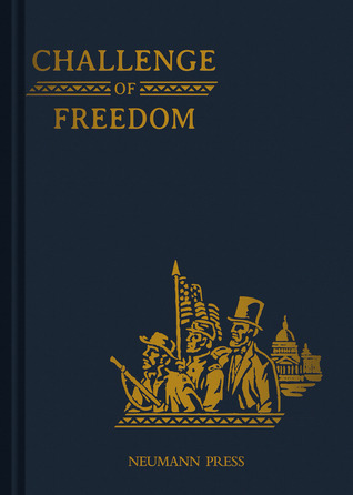 Challenge of Freedom (Land of Our Lady)