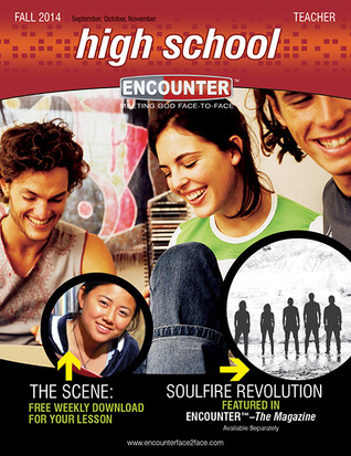 High School Teacher Fall 2014 (Encounter Curriculum)