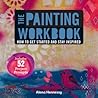 The Painting Workbook by Alena Hennessy