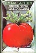 Green Grow the Dollars