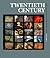 Twentieth Century: Art and ...