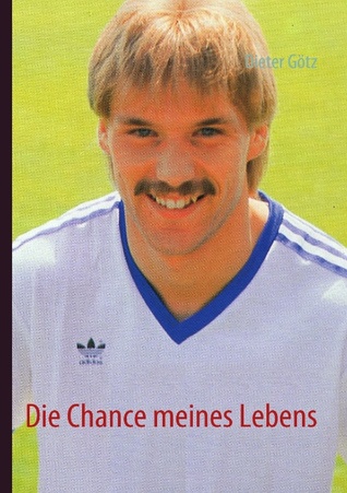 Die Chance meines Lebens
