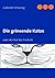 Die grinsende Katze: oder der Ruf der Freiheit (German Edition)