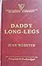 Daddy-Long-Legs by Jean Webster