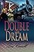 Double the Dream