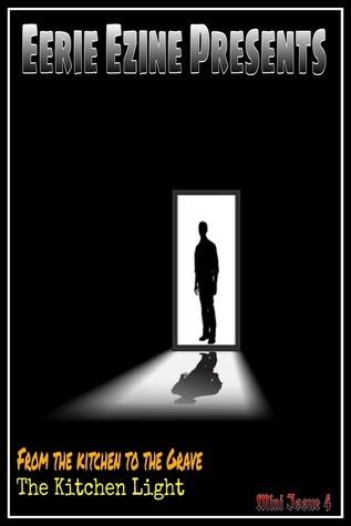 Eerie Ezine Presents: Issue 4 -CANCELED