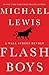 Flash Boys: A Wall Street R...