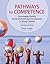 Pathways to Competence: Encouraging Healthy Social and Emotional Development in Young Children