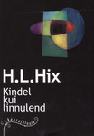 Kindel kui linnulend