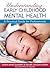 Understanding Early Childhood Mental Health: A Practical Guide for Professionals