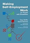 Making Self-Employment Work for People with Disabilities Making Self-Employment Work for People with Disabilities