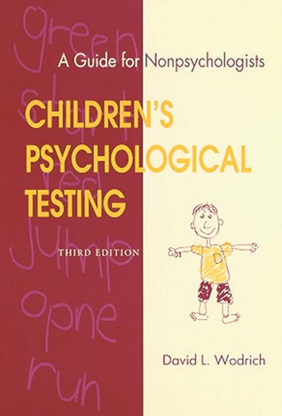Children's Psychological Testing: A Guide for Nonpsychologists