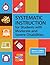 Systematic Instruction for Students with Moderate and Severe Disabilities