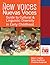 The New Voices ~ Nuevas Voces Guide to Cultural and Linguistic Diversity in Early Childhood