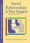 Social Relationships and Peer Support (Teachers' Guides to Inclusive Practices)