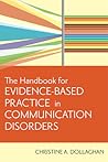The Handbook for Evidence-Based Practice in Communication Disorders