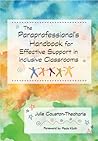 The Paraprofessional's Handbook for Effective Support in Inclusive Classrooms