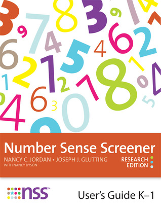 Number Sense Screener™ (NSS™) User's Guide, K–1, Research Edition