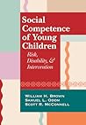 Social Competence of Young Children: Risk, Disability, and Intervention