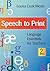 Speech to Print: Language Essentials for Teachers