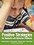 Positive Strategies for Students with Behavior Problems