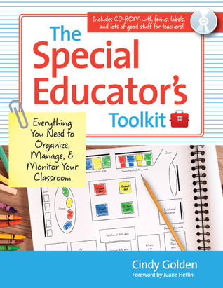 The Special Educator's Toolkit: Everything You Need to Organize, Manage, and Monitor Your Classroom