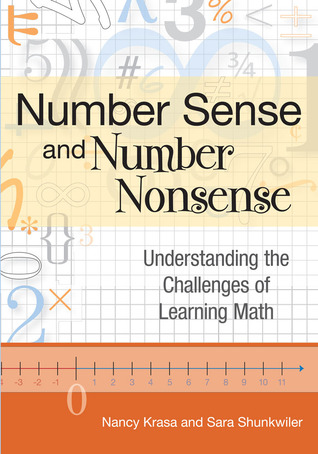 Number Sense and Number Nonsense: Understanding the Challenges of Learning Math (Paperback)