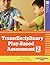 Transdisciplinary Play-Based Assessment, (TPBA2)